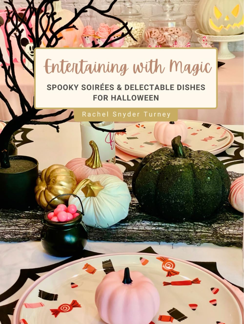 Entertaining with Magic: Spooky Soirées and Delectable Dishes for Halloween-1