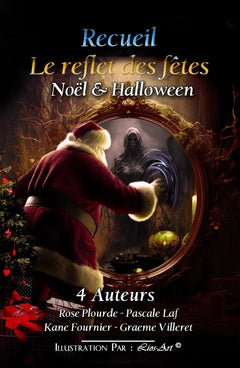 Le reflet des fêtes: Noël & Halloween-1