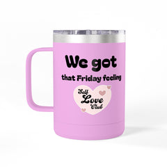 Self Love 15oz  Tumbler-41