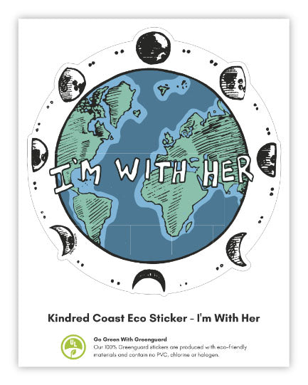 I'M WITH HER Eco Vinyl Stickers-2