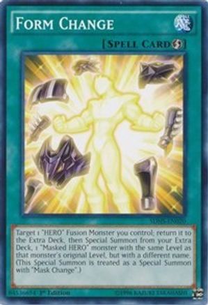 Form Change (SDHS-EN020) - Structure Deck: HERO Strike 1st Edition-1