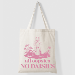 All Oopsies, No Daisies Bunny Tote Bag-1