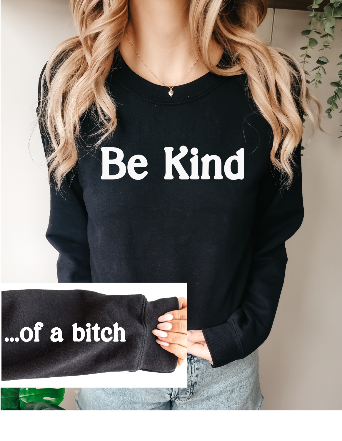 Be Kind... Of A Bitch Unisex Crewneck | Sarcastic Apparel-2