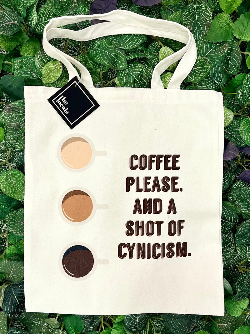 Coffee Please, and a Shot of Cynicism Tote Bag-1