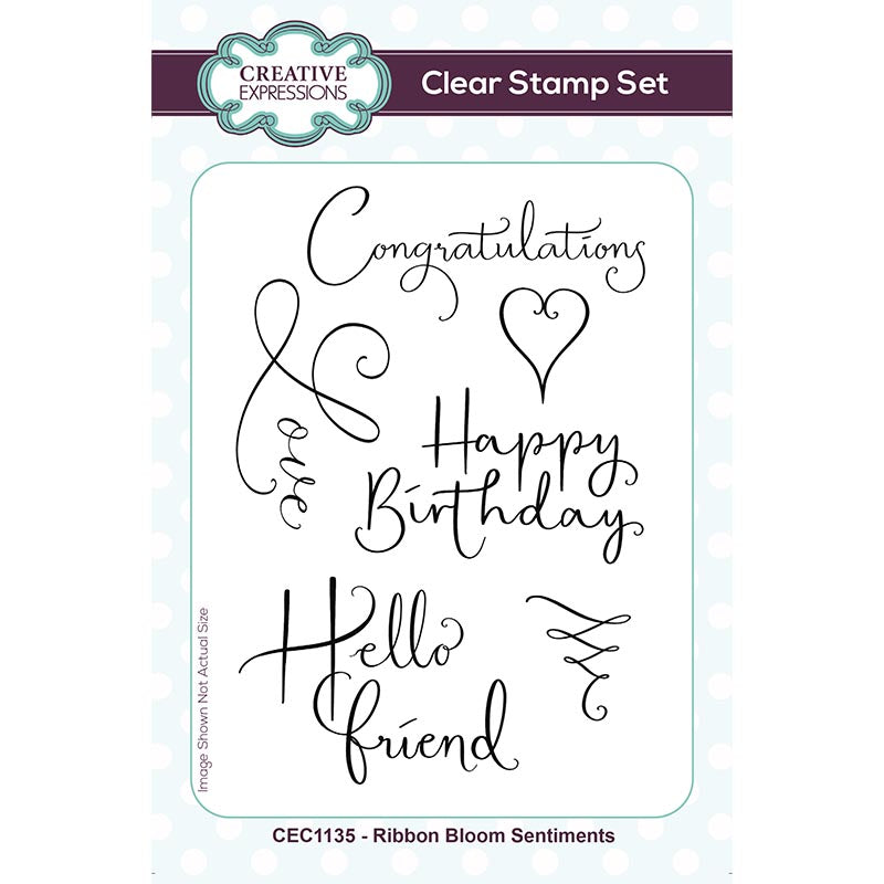 Creative Expressions Ribbon Bloom Sentiments 4 in x 6 in Clear Stamp Set-1