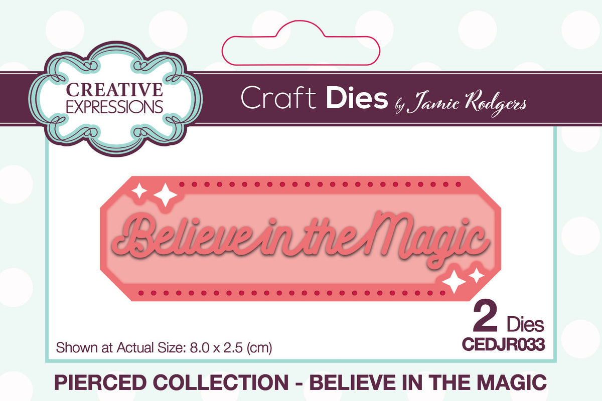 Creative Expressions Jamie Rodgers Pierced Believe In The Magic Craft Die-1