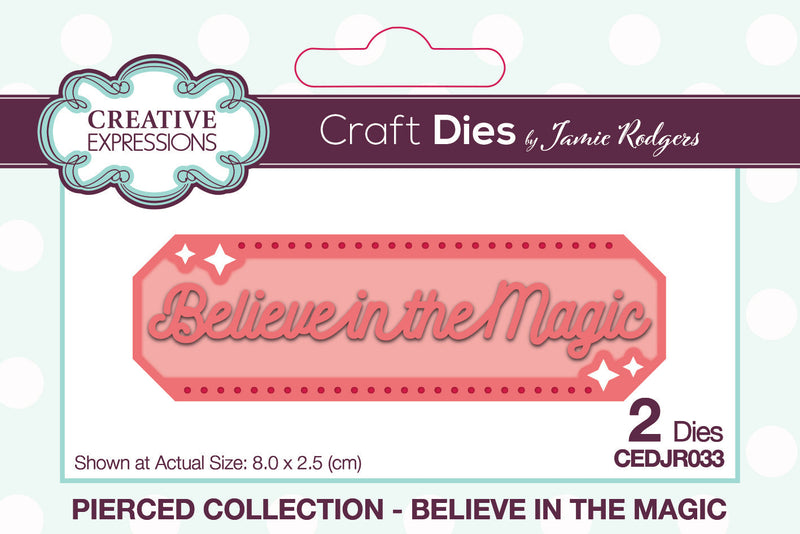 Creative Expressions Jamie Rodgers Pierced Believe In The Magic Craft Die-1