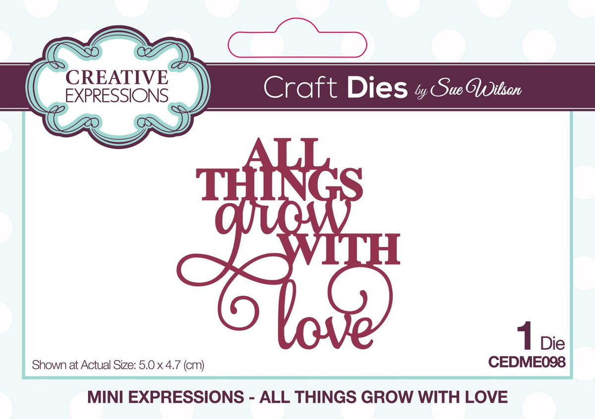 Creative Expressions Sue Wilson Mini Expressions All Things Grow With Love Craft Die-1