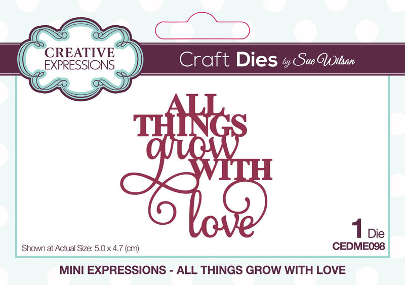 Creative Expressions Sue Wilson Mini Expressions All Things Grow With Love Craft Die-1