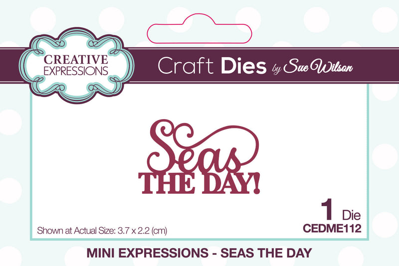 Creative Expressions Sue Wilson Mini Expressions Seas The Day Craft Die-1