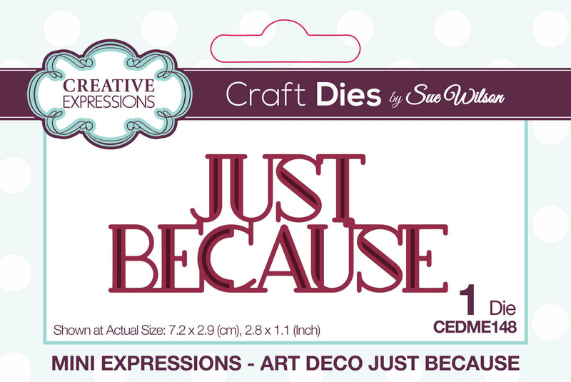 Creative Expressions Sue Wilson Mini Expressions Art Deco Just Because Craft Die-1