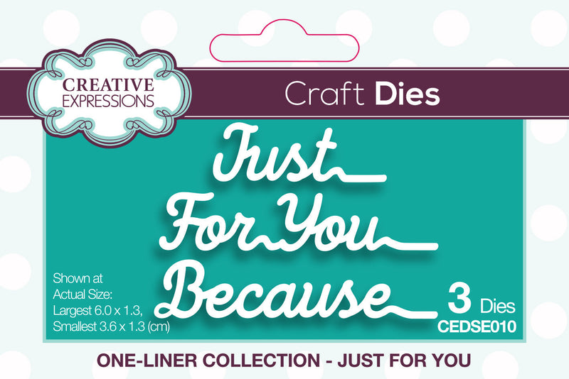 Creative Expressions One-liner Collection Just For You Craft Die-1