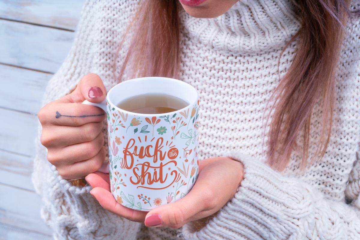 "Fuck This Shit | Floral" Mug — Funny Sarcastic Floral Coffee Mug-1
