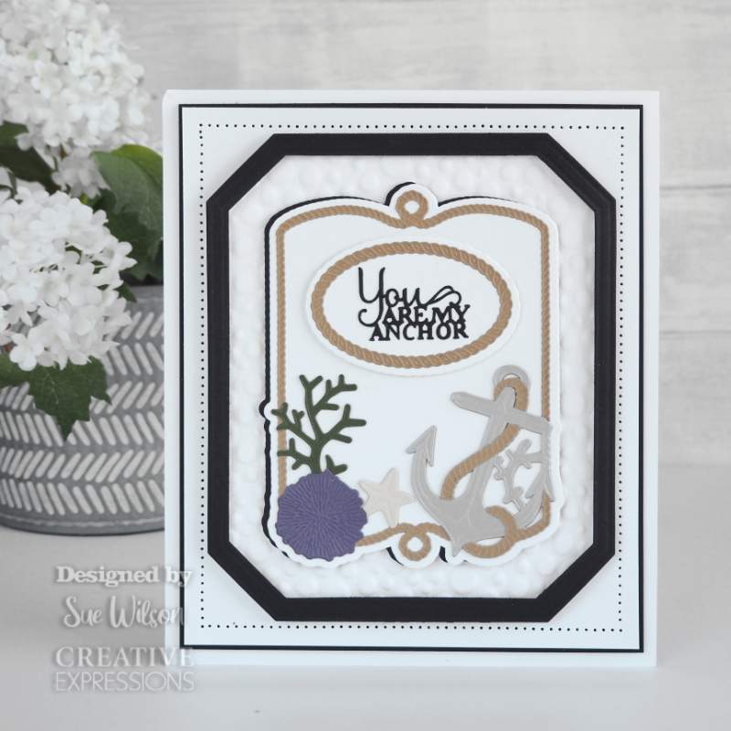 Creative Expressions Sue Wilson You Are My Anchor Frame Die-2