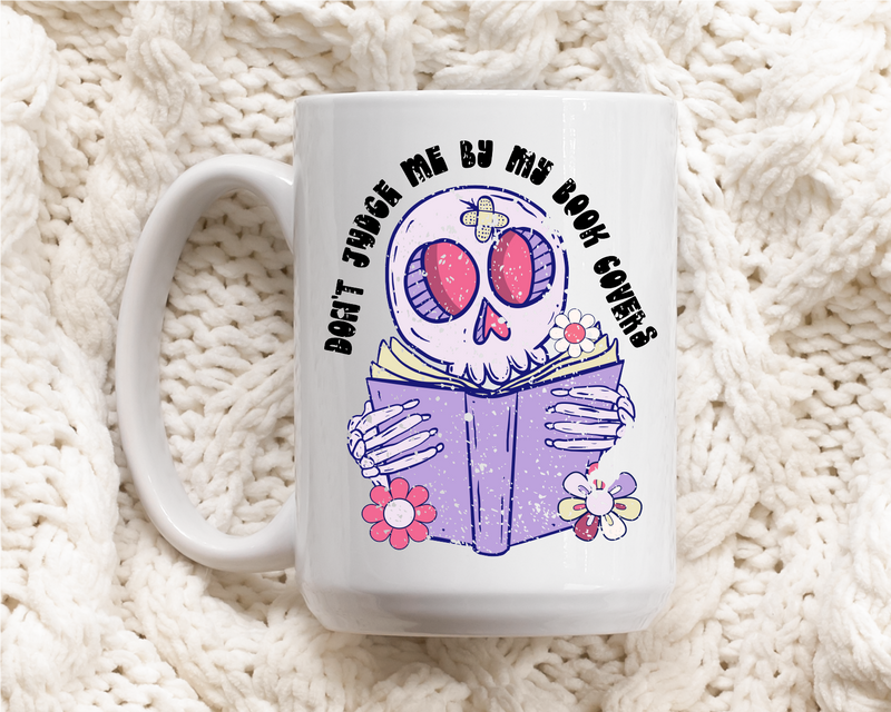 Don't Judge Me By My Book Covers Ceramic Mug | Bookish-1
