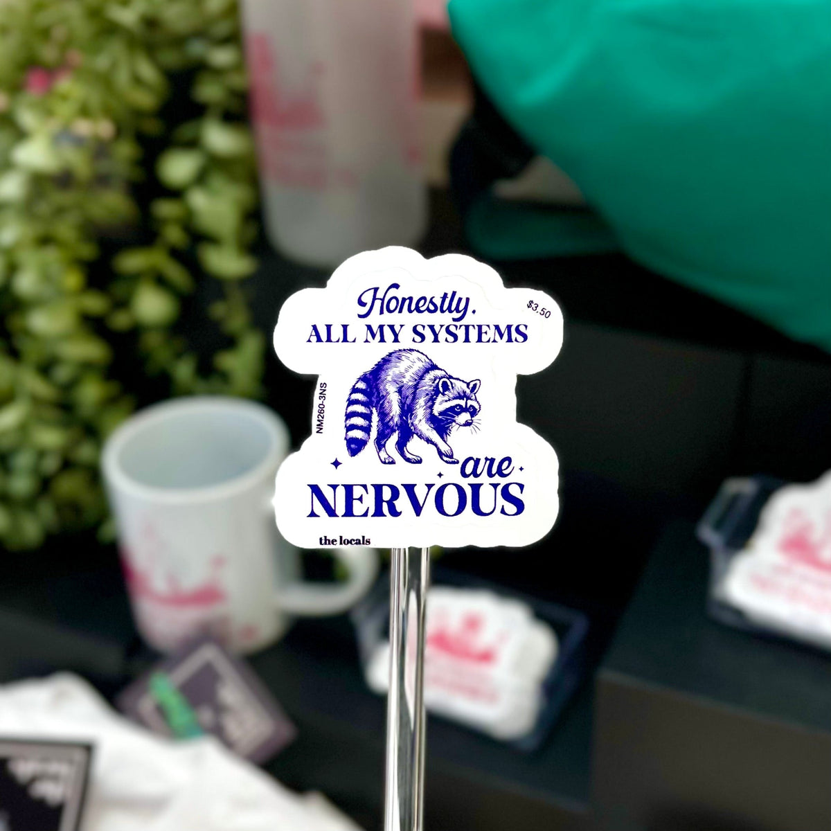 Honestly, All My Systems Are Nervous Sticker-2