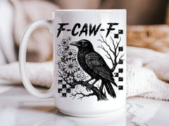 F-CAW-F 15oz Ceramic Coffee Mug — Funny Crow Mug, Sarcastic Humor Mug, Novelty Gift, Bird Pun Coffee Cup-1