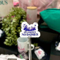 All Oopsies No Daisies Sticker-3
