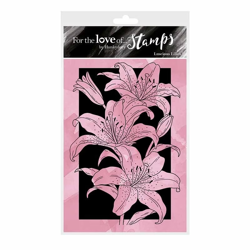 For the Love of Stamps - Luscious Lilies-1