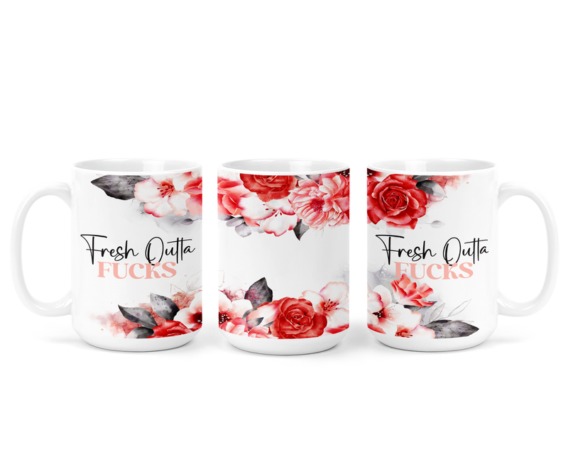 Fresh Outta Fucks Ceramic Mug-1