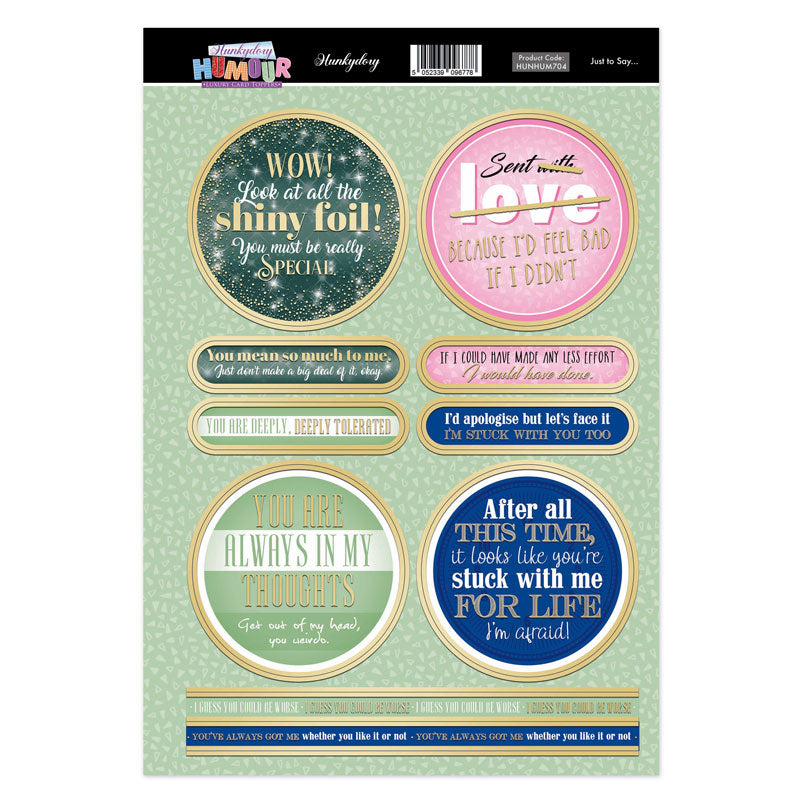 Hunkydory Humour Topper Sheet - Just to Say...-1