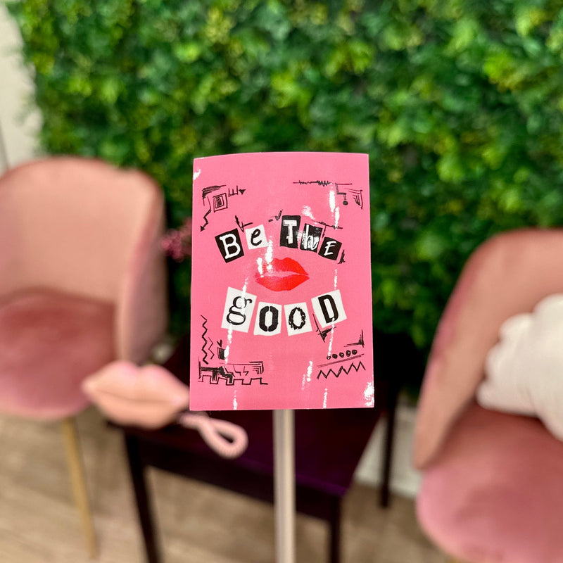 Be The Good Sticker-1
