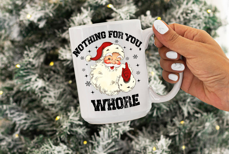 Nothing for you, Whore-2