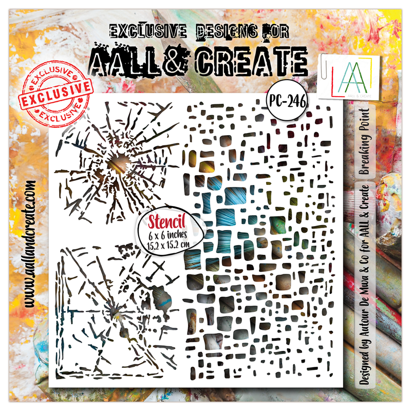 AALL and Create - 6"x6" Stencil - Breaking Point-1