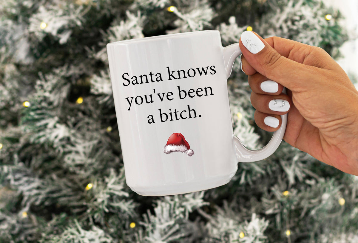 Santa knows you've been a Bitch-1