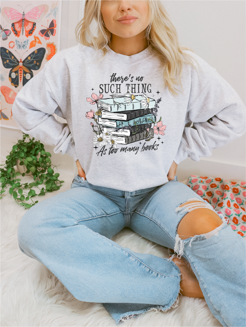 Too Many Books Unisex Crewneck Sweatshirt-1