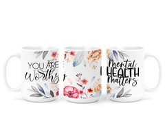 You Are Worthy - Mental Health Ceramic Mug-1