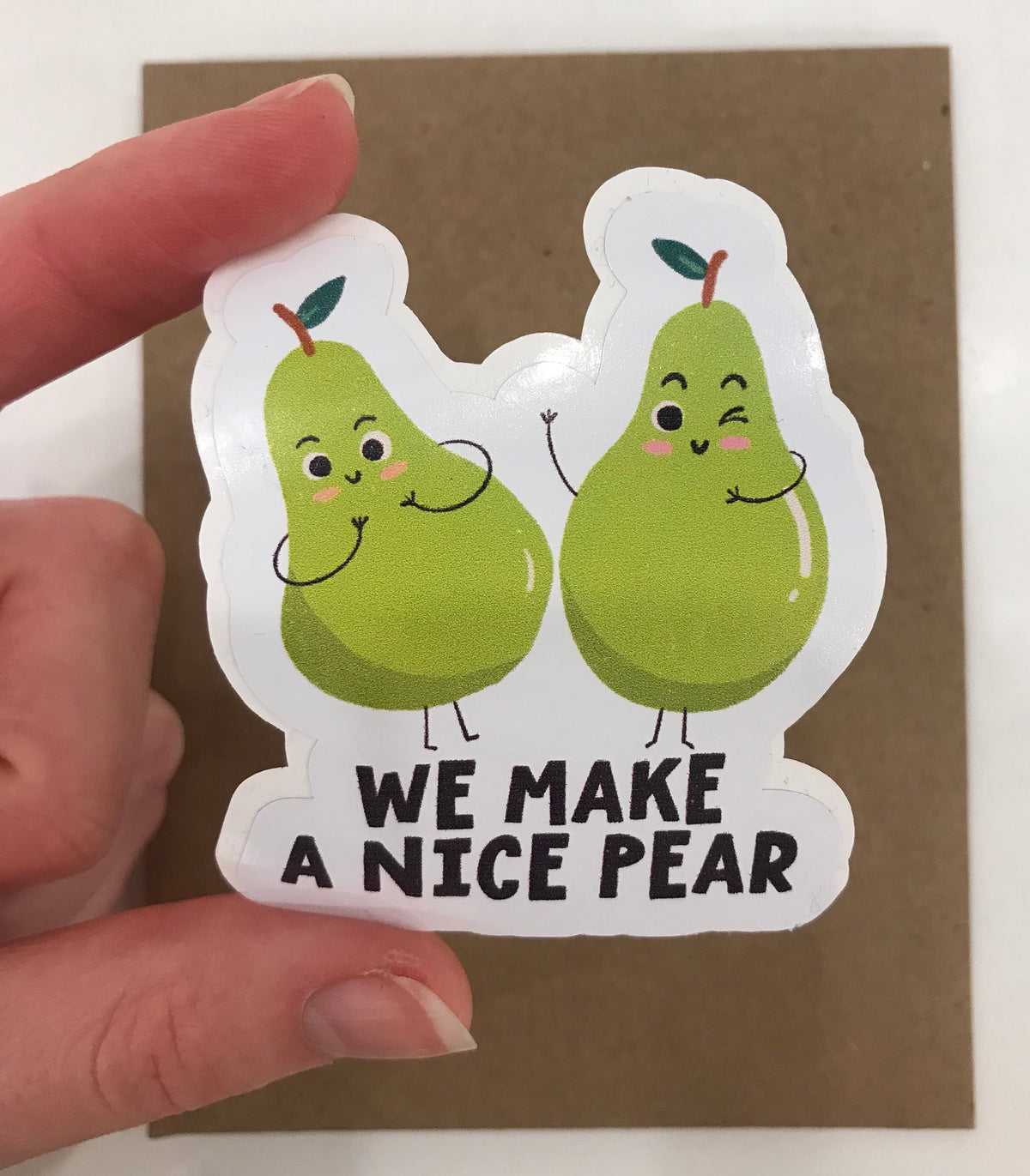 We Make A Nice Pear Sticker-2