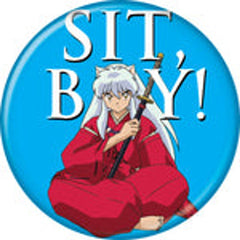 Inuyasha "Sit Boy" Button-1