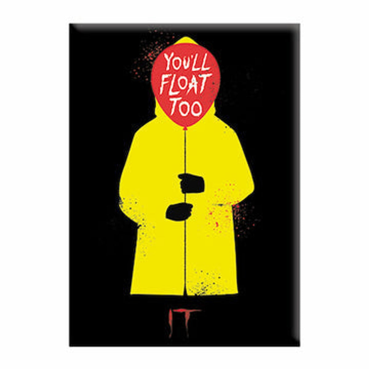 IT You'll Float Too 2.5"x3.5" Magnet-1