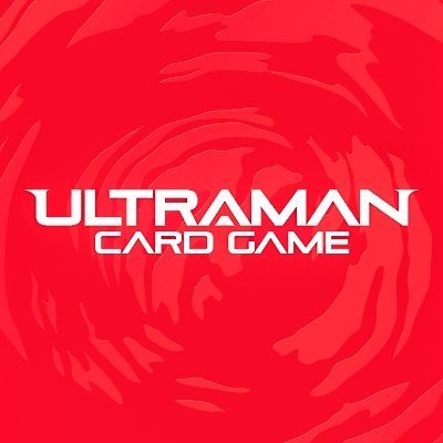 Ultraman Card Game Ultra League Galaxy Cup (Oct 25th @5pm)